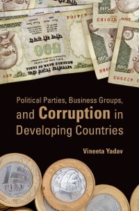 Cover Political Parties, Business Groups, and Corruption in Developing Countries