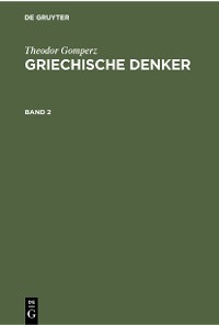 Cover Theodor Gomperz: Griechische Denker. Band 2