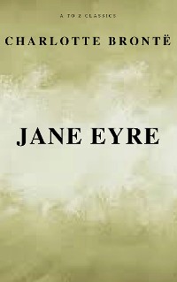 Cover Jane Eyre (Free AudioBook) (A to Z Classics)
