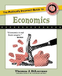Cover Politically Incorrect Guide to Economics