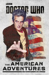 Cover Doctor Who: The American Adventures