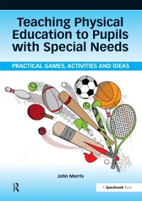 Cover Teaching Physical Education to Pupils with Special Needs