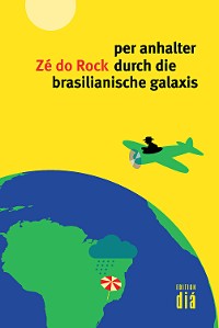 Cover per anhalter durch die brasilianische galaxis