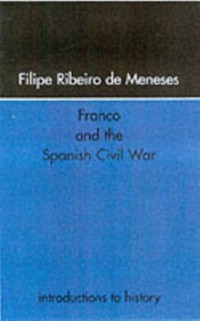 Cover Franco and the Spanish Civil War