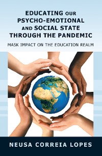 Cover Educating Our Psycho-Emotional and Social State Through the Pandemic