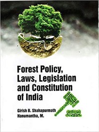 Cover Forest Policy, Laws, Legislation And Constitution Of India