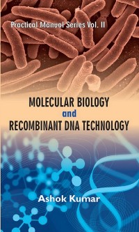 Cover Molecular Biology And Recombinant Dna Technology A Practical Book