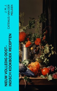 Cover Nieuw volledig Oost-Indisch kookboek recepten