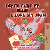 Cover Dwi'n Caru Fy Mam I Love My Mom