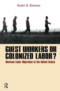Cover Guest Workers or Colonized Labor?