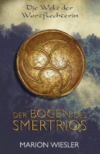 Cover Der Bogen des Smertrios