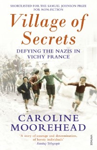 Cover Village of Secrets : Defying the Nazis in Vichy France