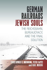 Cover German Railroads, Jewish Souls