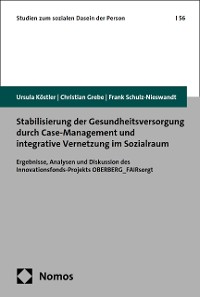 Cover Stabilisierung der Gesundheitsversorgung durch Case-Management und integrative Vernetzung im Sozialraum