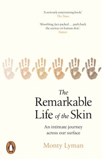Cover The Remarkable Life of the Skin