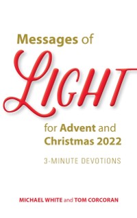 Cover Messages of Light for Advent and Christmas 2022