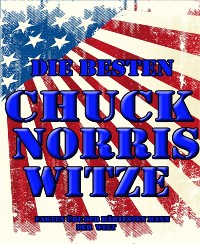 Cover Die besten Chuck Norris Witze