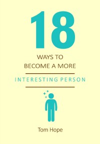 Cover 18 Ways To Become A More Interesting Person