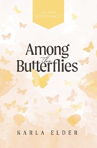 Cover Among the Butterflies