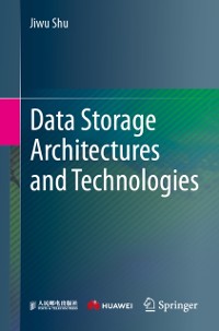 Cover Data Storage Architectures and Technologies