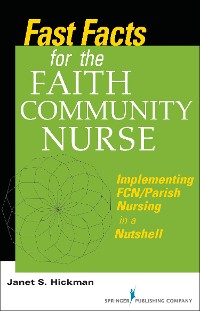 Cover Fast Facts for the Faith Community Nurse