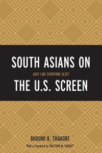 Cover South Asians on the U.S. Screen
