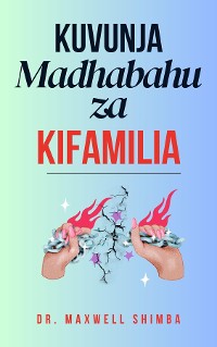 Cover Kuvunja Madhabahu za Kifamilia