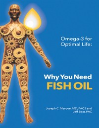 Cover Omega-3 for Optimal Life: Why You Need Fish Oil