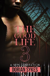 Cover The Good Life Part 3