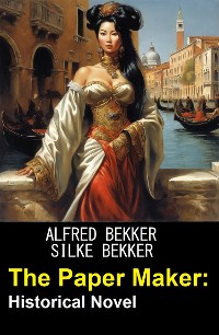 Cover The Paper Maker: Historical Novel
