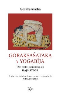 Cover Gorakṣaśataka y Yogabīja