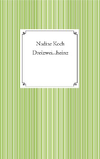 Cover Dreizwei...heinz