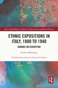 Cover Ethnic Expositions in Italy, 1880 to 1940