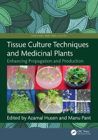 Cover Tissue Culture Techniques and Medicinal Plants