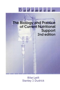 Cover Biology and Practice of Current Nutritional Support