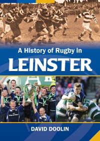 Cover A History of Rugby in Leinster