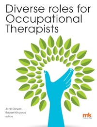 Cover Diverse roles for Occupational Therapists