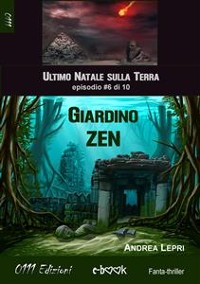 Cover Giardino Zen - L'ultimo Natale sulla Terra ep. #6 di 10