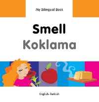 Cover My Bilingual Book–Smell (English–Turkish)