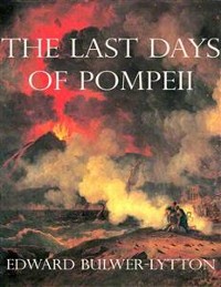 Cover The Last Days of Pompeii (Annotated)