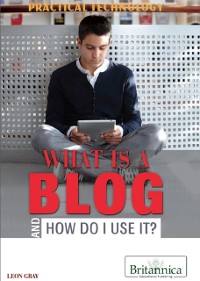 Cover What Is a Blog and How Do I Use It?