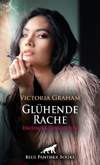 Cover Glühende Rache | Erotische Geschichte