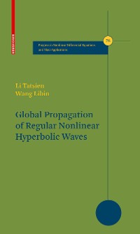 Cover Global Propagation of Regular Nonlinear Hyperbolic Waves