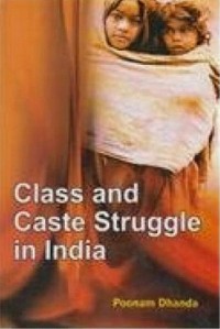 Cover CLASS AND CASTE STRUGGLE IN INDIA