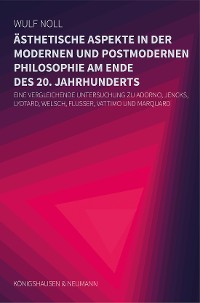 Cover Ästhetische Aspekte in der modernen und in der postmodernen Philosophie am Ende des 20. Jahrhunderts