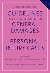 Cover Guidelines for the Assessment of General Damages in Personal Injury Cases