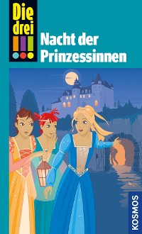 Cover Die drei !!!, Nacht der Prinzessinnen (drei Ausrufezeichen)
