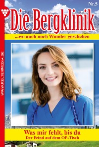 Cover Die Bergklinik 5 – Arztroman