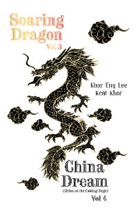 Cover Soaring Dragon Vol 3 and China Dream (China at the Cutting Edge) Vol 4