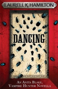 Cover Dancing (An Anita Blake, Vampire Hunter, eNovella)